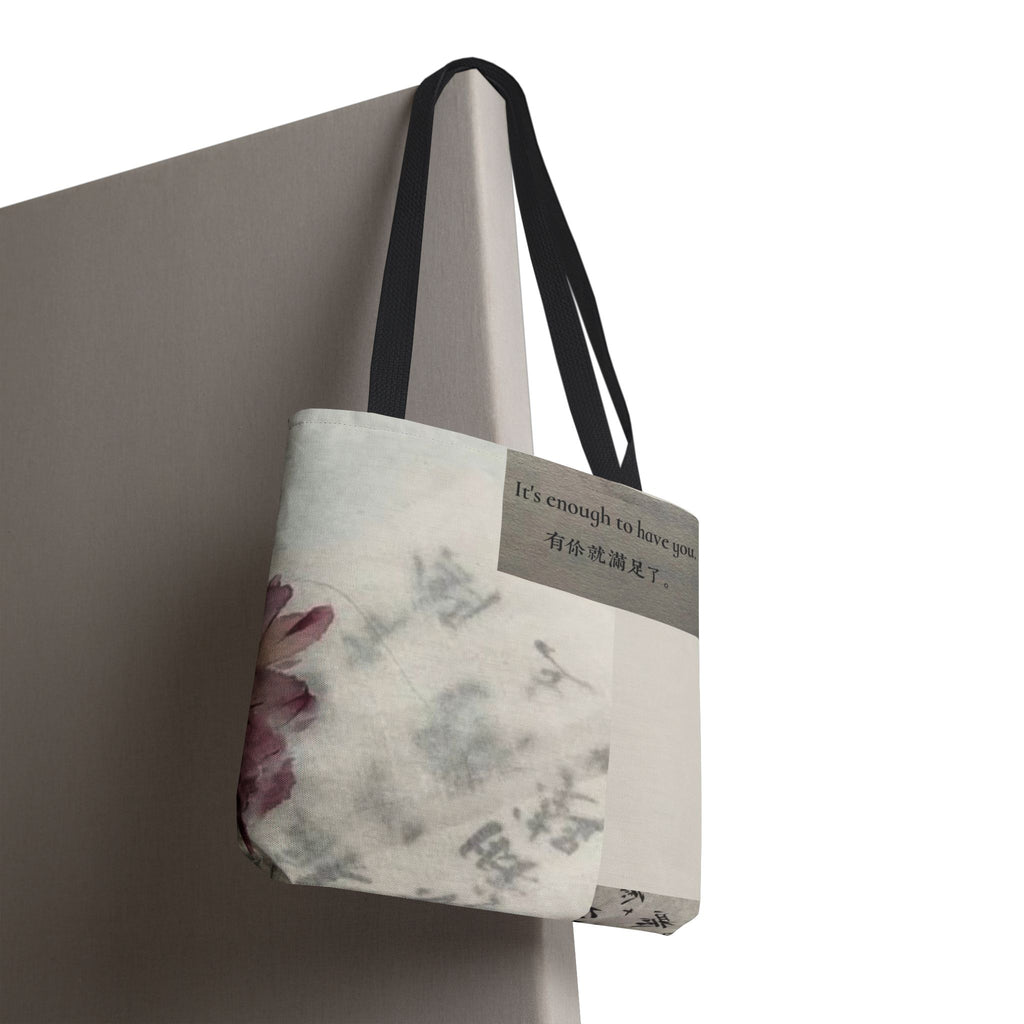 - "It's enough to have you" | Calligraphy Floral Tote Bag