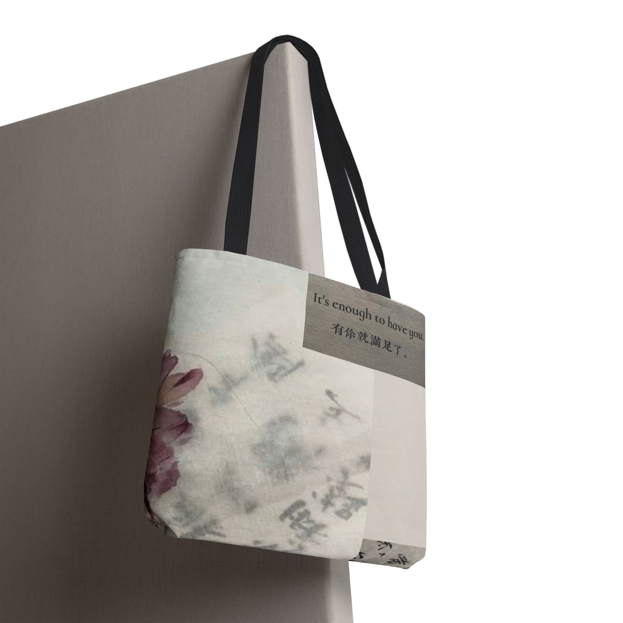 - "It's enough to have you" | Calligraphy Floral Tote Bag