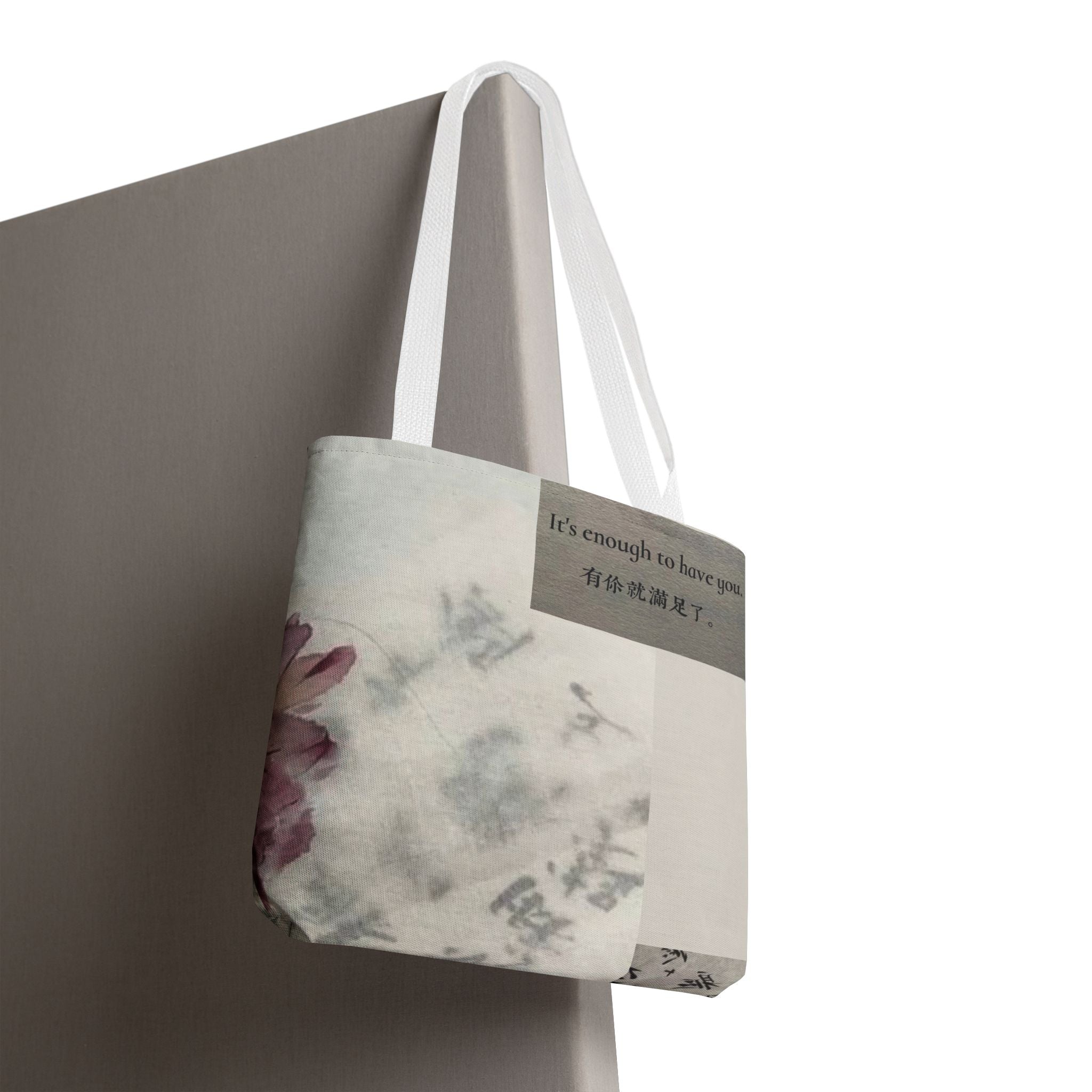- "It's enough to have you" | Calligraphy Floral Tote Bag