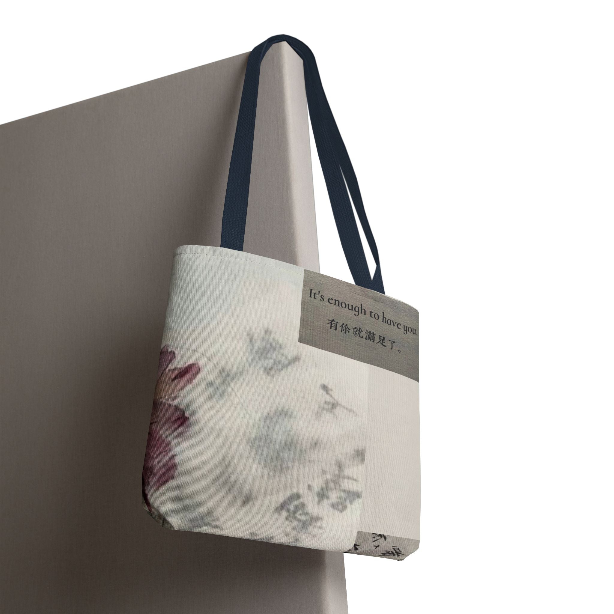 - "It's enough to have you" | Calligraphy Floral Tote Bag