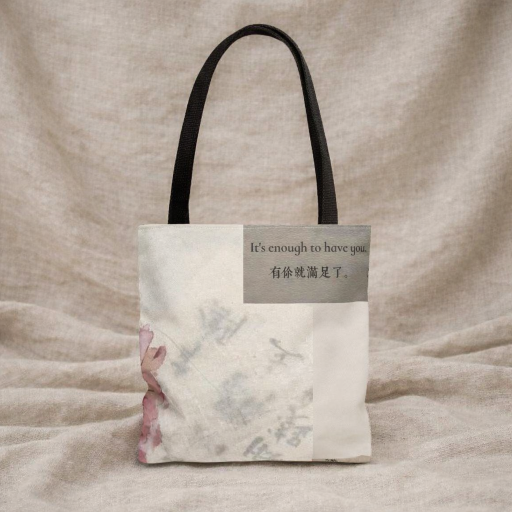 - "It's enough to have you" | Calligraphy Floral Tote Bag